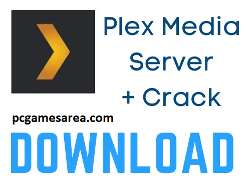 Plex Media Server 1.25.3.5409 Crack Full Key Download