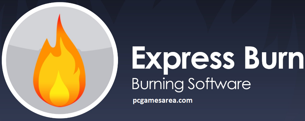 Express Burn 10.30 Crack + Registration Code Latest Version