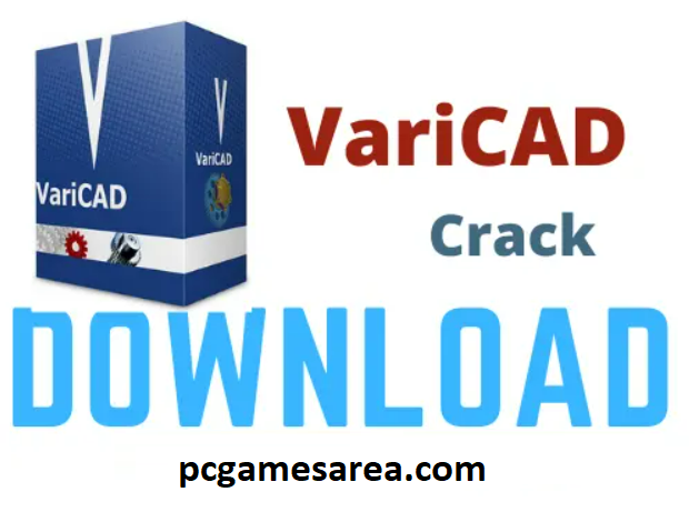 VariCAD 2.07 Crack 2022 With Keygen Free Download Here